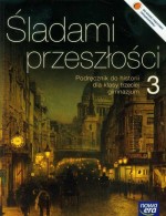 Śladami przeszłości. Klasa 3, gimnazjum. Historia. Podręcznik