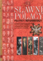 Sławni Polacy. Politycy i reformatorzy