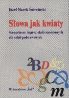 SŁOWA JAK KWIATY