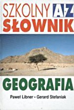 Słownik geograficzny A-Z szkolny