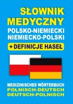 Słownik medyczny polsko-niemiecki, niemiecko-polski + definicje haseł