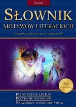 Słownik motywów literackich. Liceum