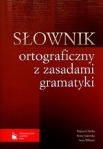 Słownik ortograficzny z zasadami gramatyki