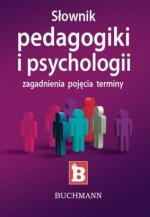 Słownik pedagogiki i psychologii. Zagadnienia, pojęcia, terminy