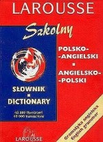 Szkolny słownik polsko-angielski, angielsko-polski [Polish-English, English-Polish dictionary]