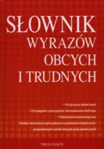 Słownik wyrazów obcych i trudnych