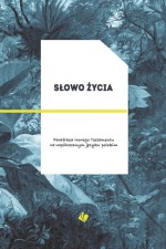 Słowo Życia Parafraza Nowego Testamentu. Zielona