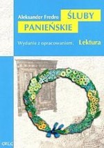 Śluby panieńskie. Lektura z opracowaniem