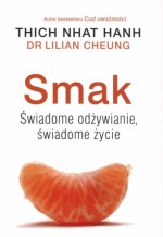 Smak. Świadome odżywianie, świadome życie