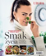 Smak Życia. Kuchnia czterech pór roku