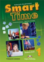 Smart Time 1. Gimnazjum. Język angielski. Podręcznik