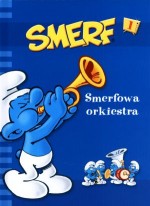 Smerfy 1. Smerfowa orkiestra