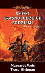 Zaginione kroniki. Tom 1. Smoki krasnoludzkich podziemi