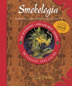 Smokologia. Jak wytropić i obłaskawić smoka. Wydanie specjalne