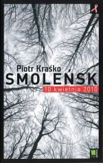 Smoleńsk 10 kwietnia 2010