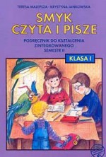 Smyk czyta i pisze. Klasa 1, szkoła podstawowa, semestr 2. Podręcznik