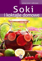 Soki i koktajle domowe