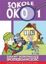 Sokole oko - część 1. Zabawy doskonalące spostrzegawczość (5-7 lat)