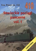 Sowieckie pociągi pancerne vol. I. Tank Power vol. CLI 410