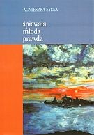 Śpiewała młoda prawda