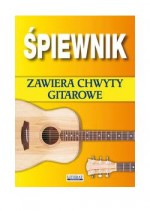 Śpiewnik. Chwyty gitarowe