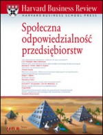 Harvard Business Review. Społeczna odpowiedzialność przedsiębiorstw