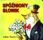 Spóźniony słowik