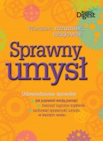 Sprawny umysł. Wiedzieć, rozumieć, reagować