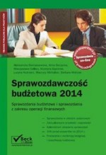 Sprawozdawczość budżetowa 2014. Finanse publiczne dla praktyków