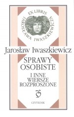 Sprawy osobiste i inne wiersze rozproszone