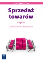 Sprzedaż towarów. Część 2. Sprzedawca