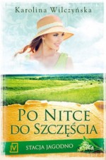 Stacja Jagodno Po nitce do szczęścia