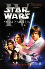 Star Wars. Nowa nadzieja