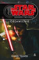 Star wars. Dziedzictwo mocy. T. VIII Objawienie