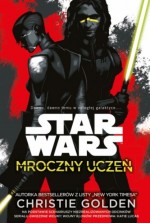 Star Wars Mroczny uczeń