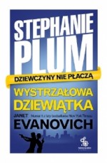 Stephanie Plum. Dziewczyny nie płaczą. Wystrzałowa dziewiątka