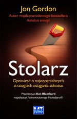 Stolarz. Opowieść o najwspanialszych strategiach osiągania sukcesu