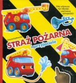 Straż pożarna i przyjaciele