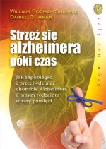 Strzeż się alzheimera póki czas