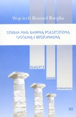 Studia nad dawną polszczyzną ogólną i regionalną