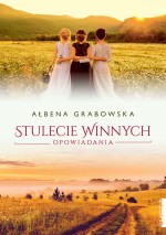 Stulecie Winnych. Opowiadania