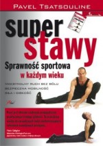 Super stawy. Sprawność sportowa w każdym wieku