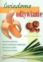 Świadome odżywianie.Zdrowie z natury