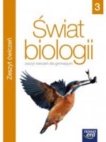 Świat biologii 3. Klasa 3, Gimnazjum. Biologla. Zeszyt ćwiczeń