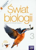 Świat Biologii.  Klasa 3 gimnazjum.Biologia. Podręcznik