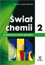 Świat chemii. Gimnazjum, część 2. Chemia. Podręcznik