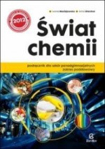 Świat chemii. Klasa 1-3, liceum i technikum. Podręcznik. Zakres podstawowy