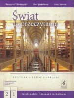 Świat do przeczytania. J.polski. Klasa 2. Liceum. Podręcznik cz.1