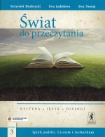 Świat do przeczytania. Klasa 3, liceum/technikum. Język polski. Podręcznik. Kultura. Język. Dialogi