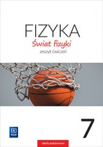 Świat fizyki. Klasa 7, szkoła podstawowa, zeszyt ćwiczeń